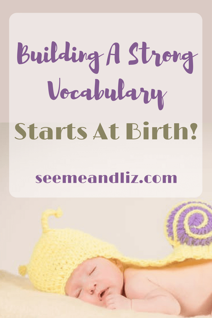 Your baby might not be talking for a while, but you can start helping him build his vocabulary the day he is born. Here's how!