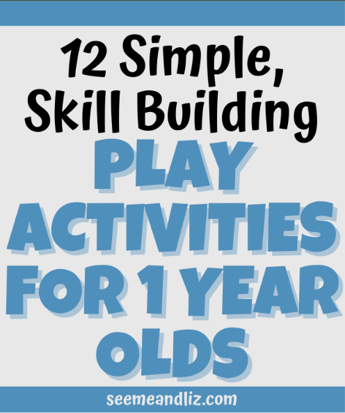 12 Play Activities For A 1 Year Old That Require Little To No PREP!