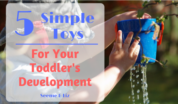 5 Simple Toys Toddlers Must Have!