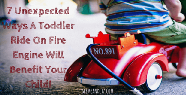 7 Ways A Toddler Ride On Fire Engine Will Benefit Your Child